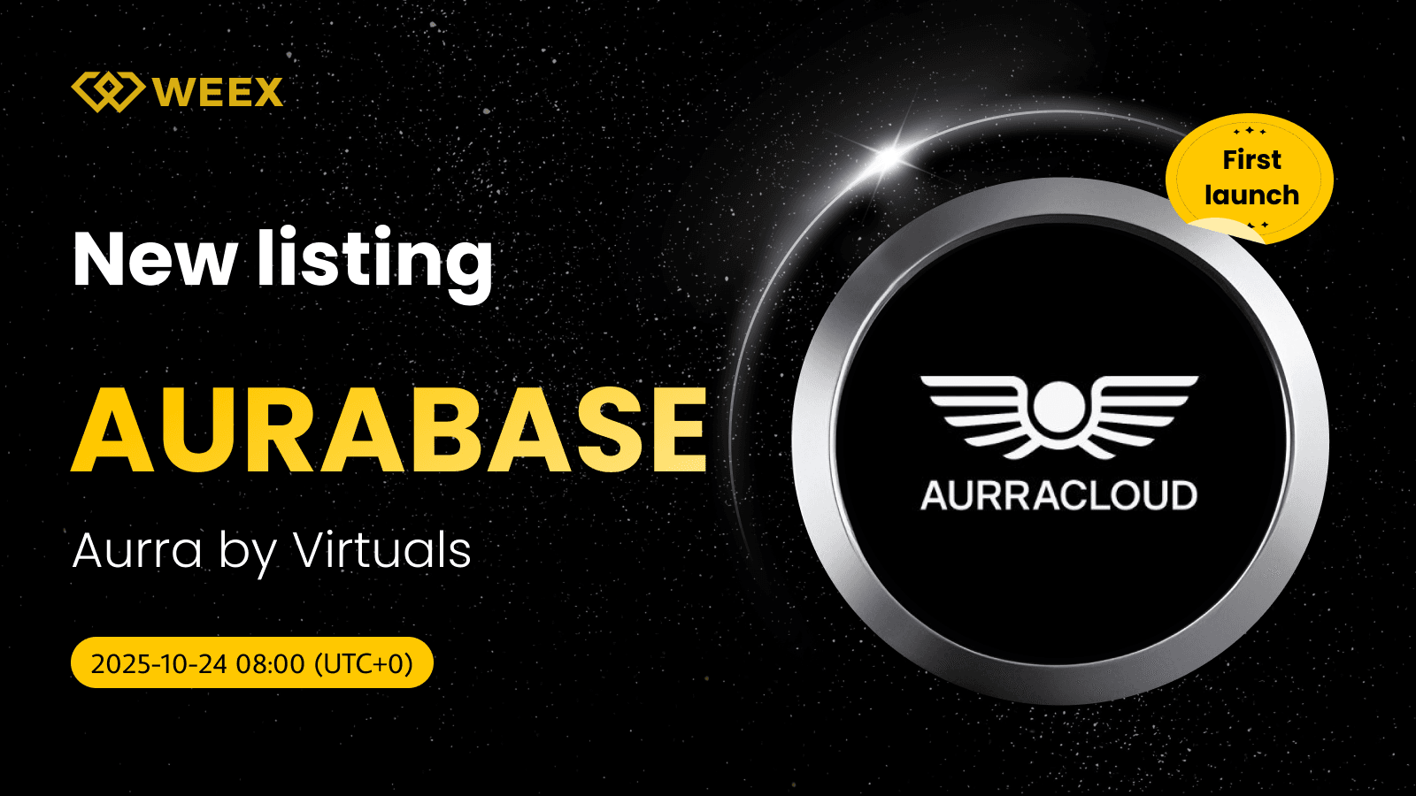 WEEX Lists AURABASE USDT Spot: Aurra by Virtuals (AURABASE) Coin