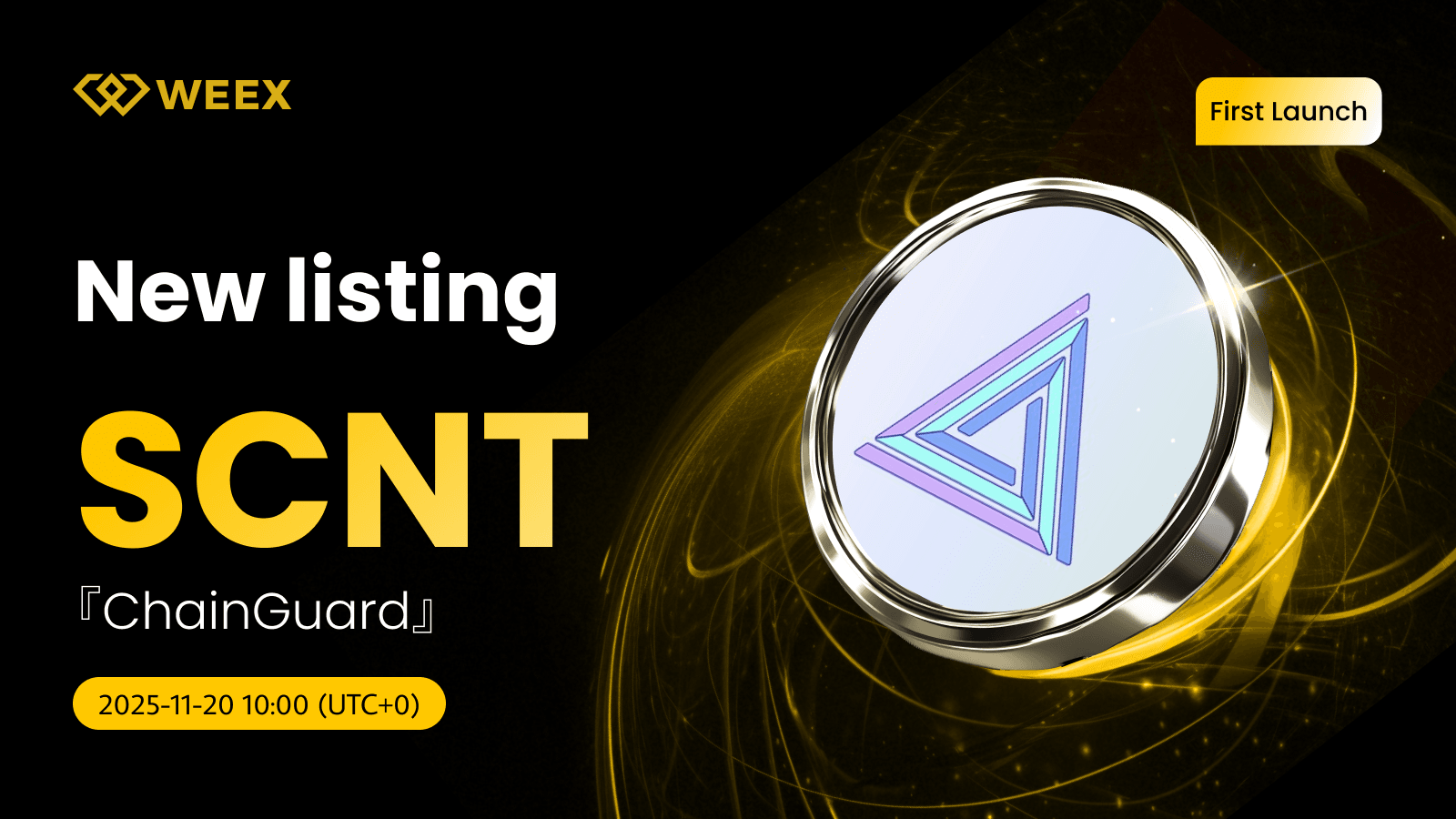 Trade SCNT USDT: ChainGuard (SCNT) Coin Listed on WEEX Spot