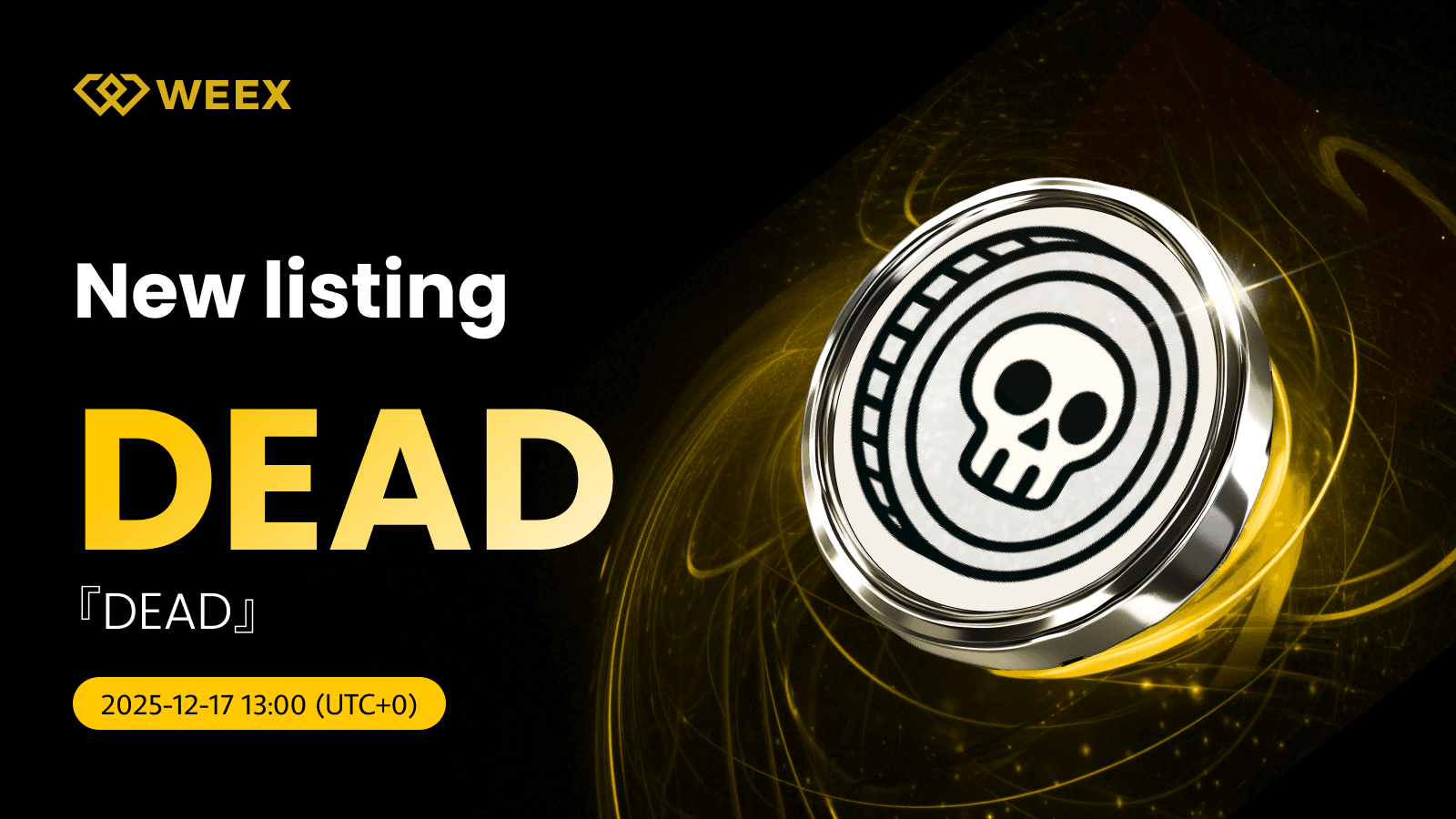Trade DEAD USDT on WEEX: DEAD Coin Listing Live