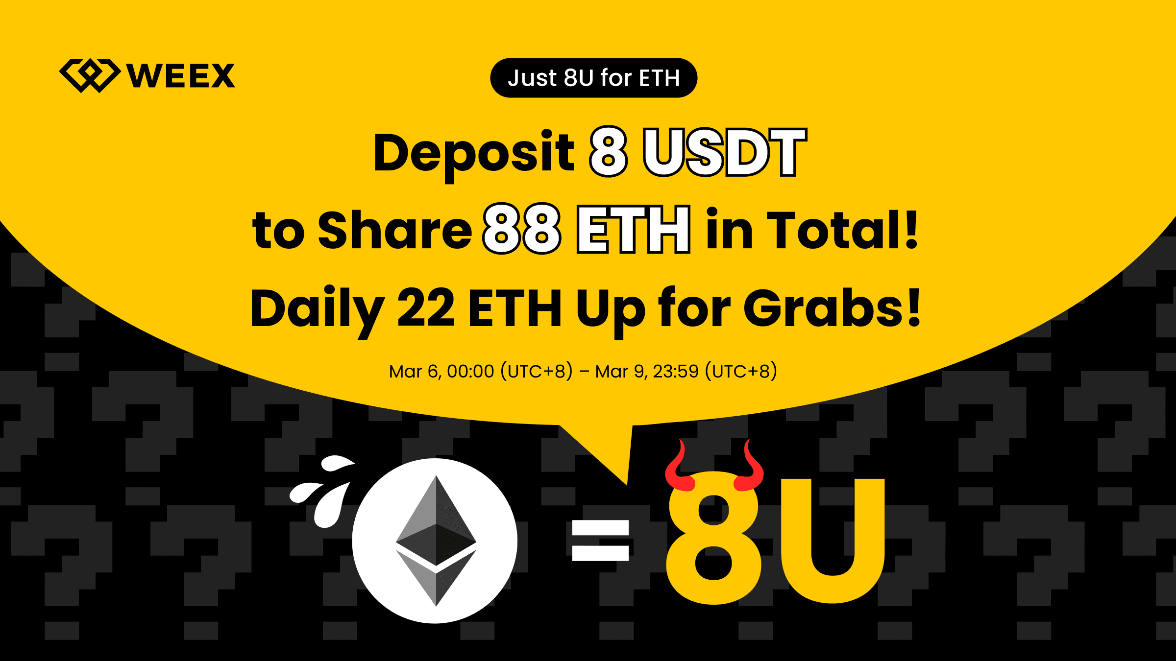 Deposit 8 USDT – Win a Share of 88 ETH!