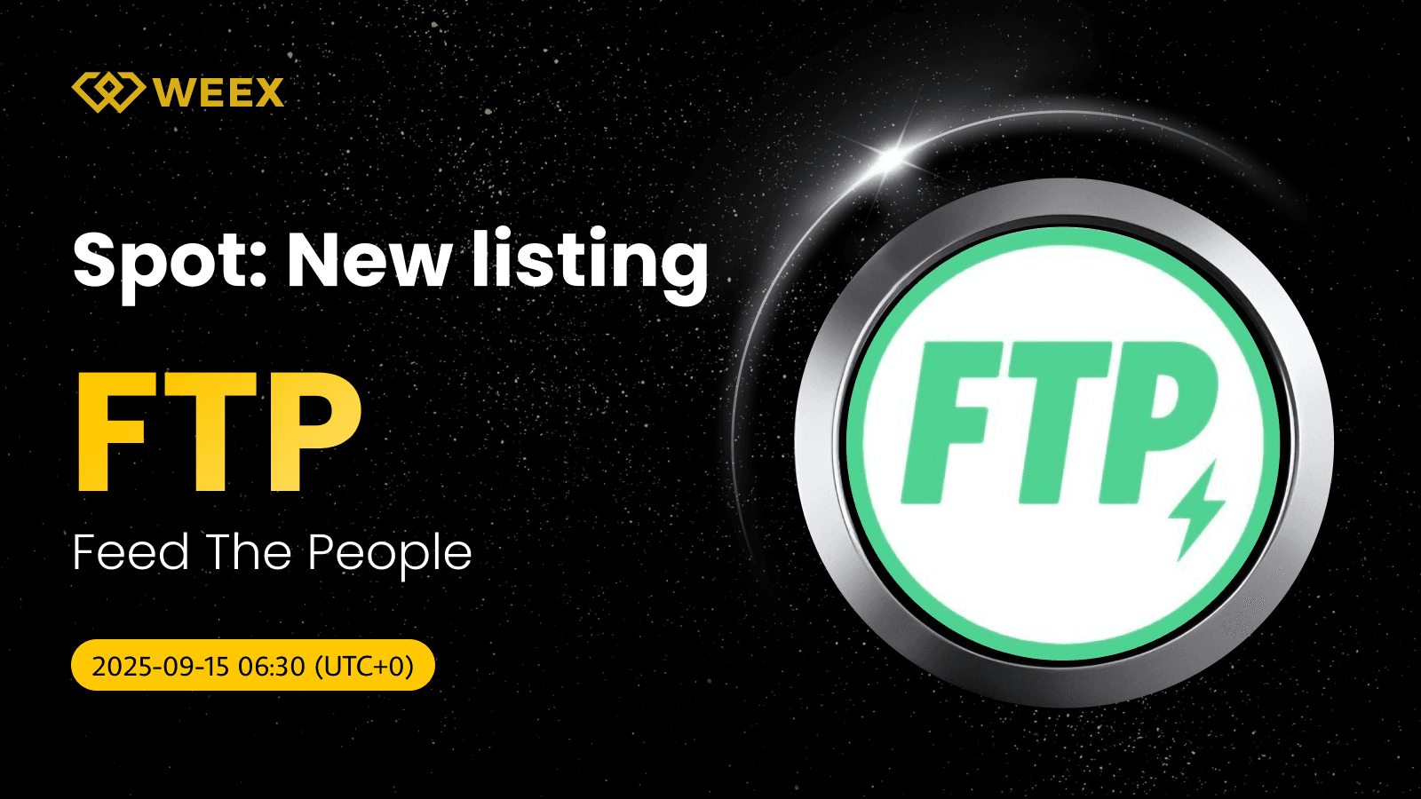 FTP USDT Now Live: WEEX Lists Feed The People (FTP) Coin