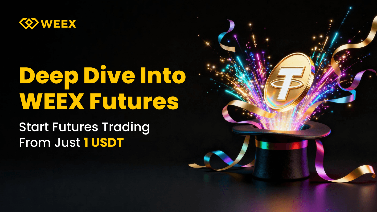 Crypto Futures Trading for Beginners: How to Start with Just 1 USDT on WEEX