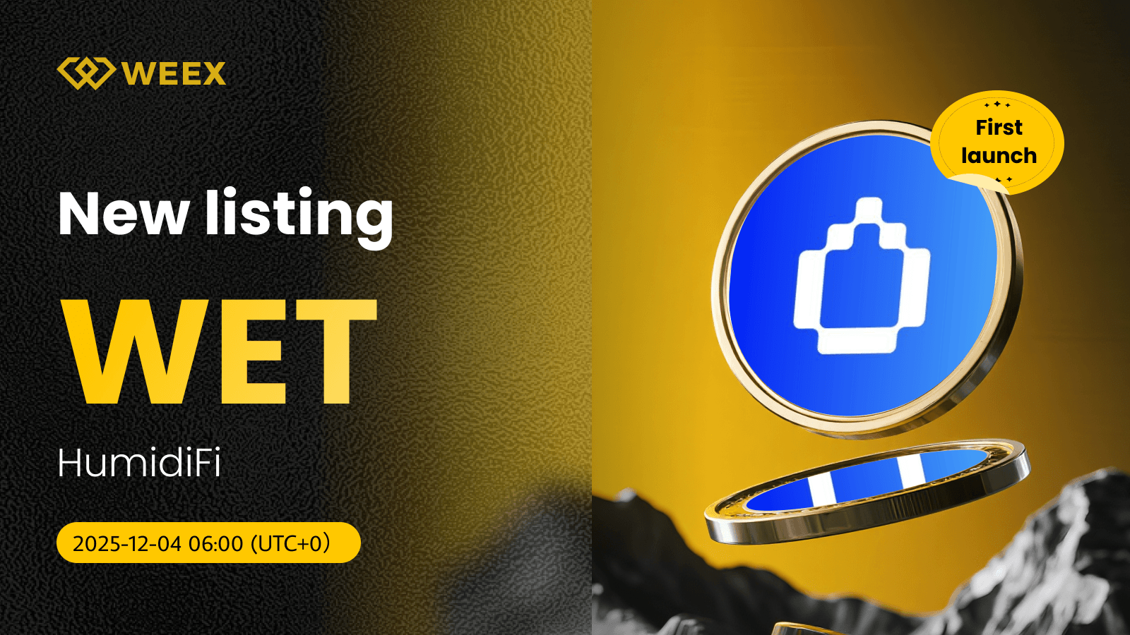 WET USDT Şimdi WEEX Spot'ta: HumidiFi (WET) Coin Ticareti