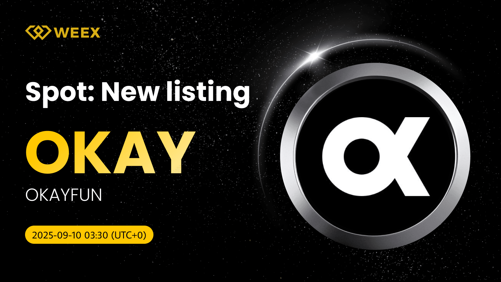 Trade OKAY USDT Spot on WEEX: OKAYFUN (OKAY) Coin Listed