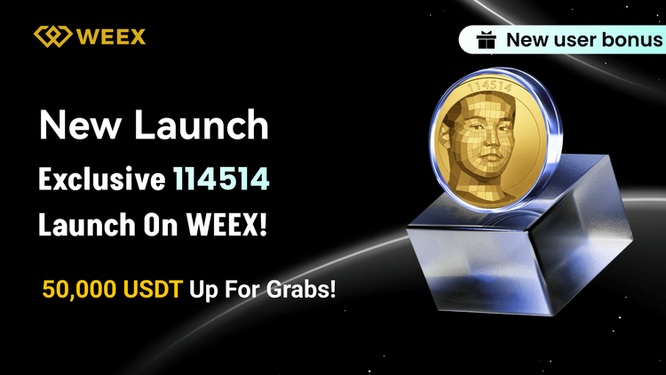 Premiê mundial de token 114514 no WEEX: Participe do evento 50,000 USDT Airdrop
