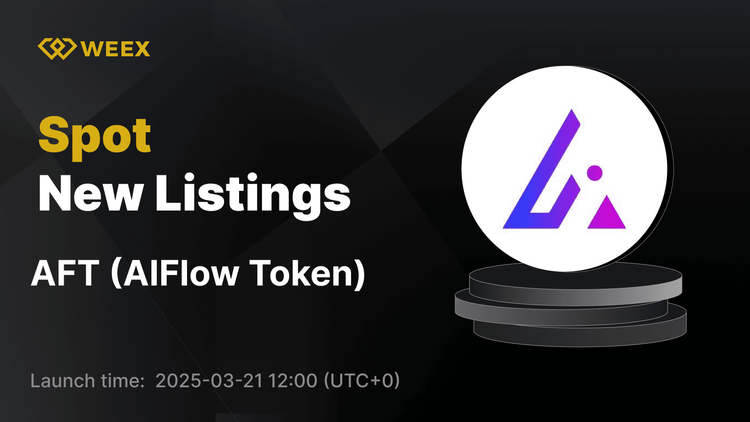 AIFlow Token (AFT) Şimdi WEEX'te Listelendi - Bugün AFT USDT Ticareti Yapın!