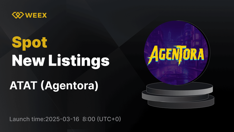 Agentora (ATAT) ATAT USDT Çift İşlemi ile WEEX'te Listelendi