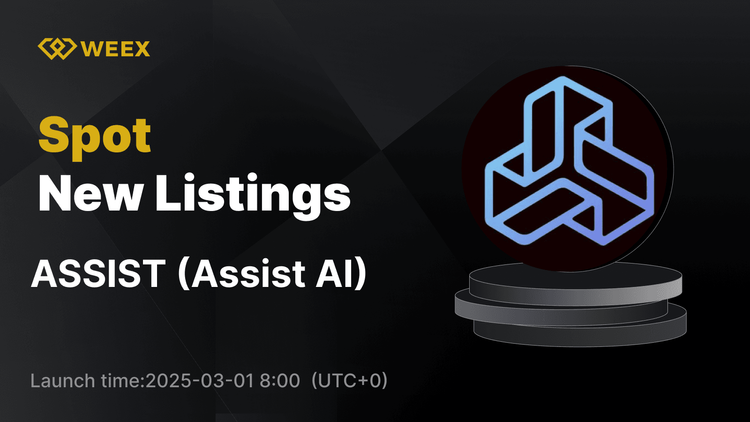 Assist AI (ASSIST) WEEX Spot'ta Listelenecek, ASSIST USDT Çifti Ticareti Canlıya Alınacak