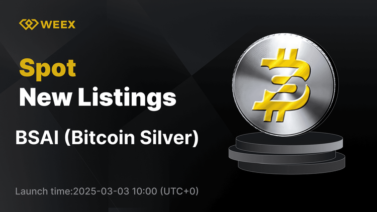 Bitcoin Silver (BSAI) WEEX Spot'ta Listelendi ve BSAI USDT Ticareti Mevcut