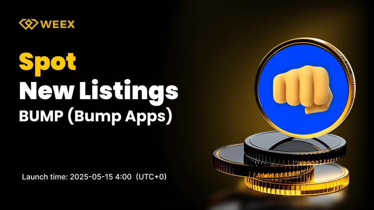 Bump Apps (BUMP) Will be Listed on WEEX Spot Trading