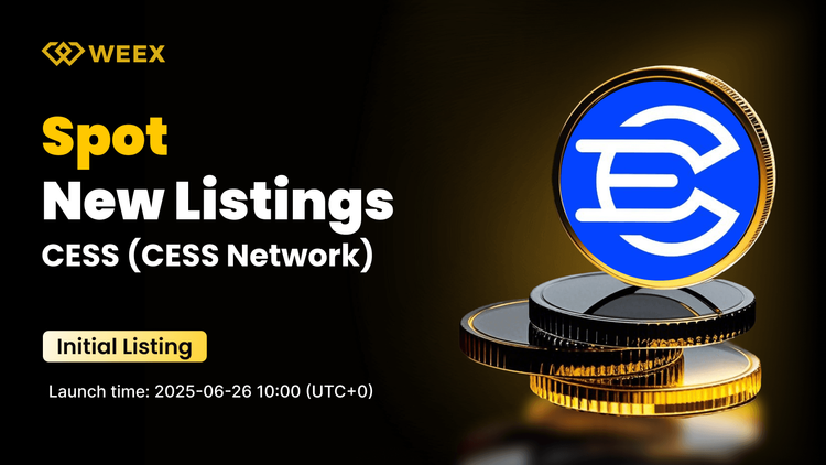 CESS Ağı (CESS) WEEX Spot'ta Yeni Listelendi