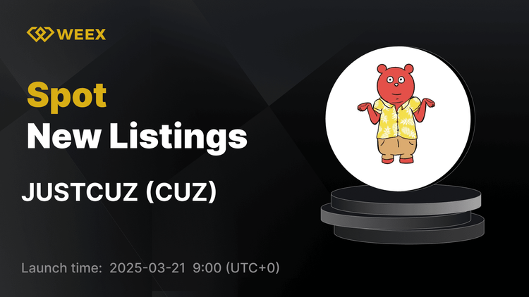 CUZ (JUSTCUZ) WEEX'te Listelendi - Şimdi CUZ USDT ile İşlem Yapın