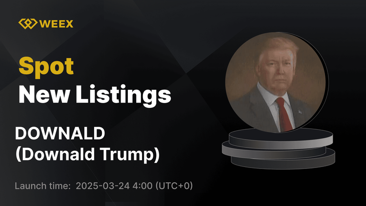 Downald Trump Şimdi WEEX'te Listelendi - Bugün DOWNALD USDT Çifti Ticaretine Başlayın!