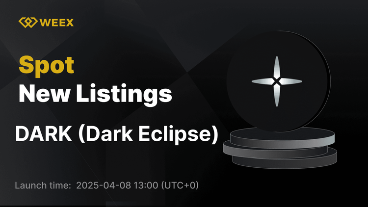 Dark Eclipse (DARK) Joins WEEX Spot Market with DARK USDT Pair Now Open for Trading