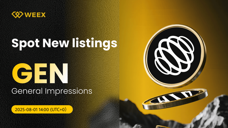 General Impressions (GEN) Now Listed on WEEX Spot with GEN USDT Pair