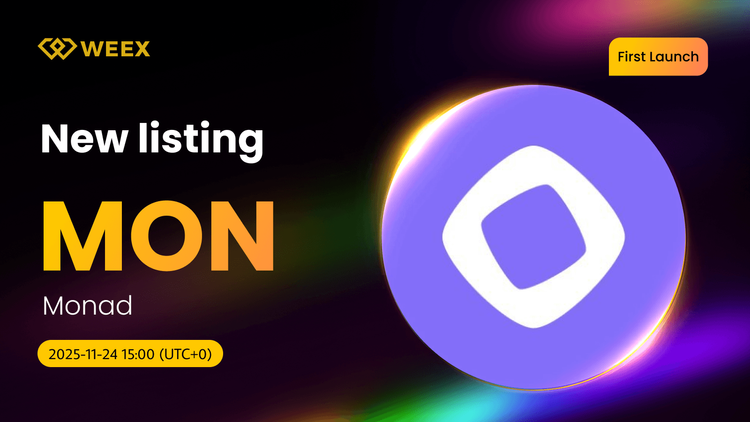 Global 1st Listing: Monad (MON) Coin Listed on WEEX with MON USDT Trading Pair
