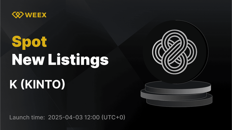 KINTO (K) Now Listed on WEEX Spot with K USDT Trading Available