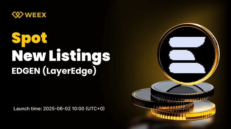 LayerEdge (EDGEN) Gets Listed on WEEX Spot