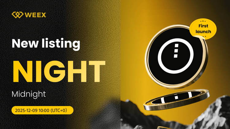 NIGHT USDT Mở: Midnight (NIGHT) Coin Listed on WEEX