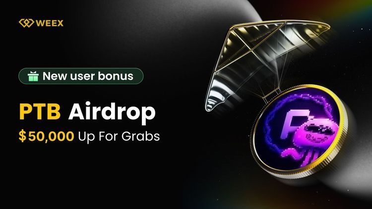 PTB New User Airdrop on WEEX Exchange: Seize Your Share of $50,000 with 3 Days Left!