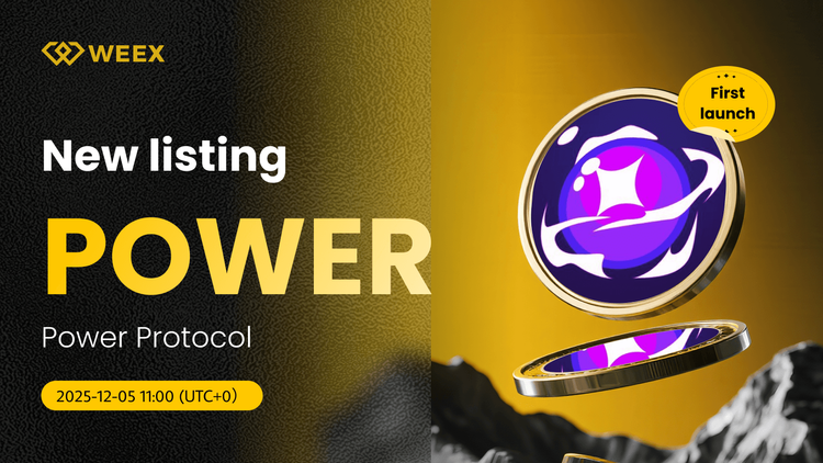 POWER USDT Pairs Live: Power Protocol Coin Listed trên WEEX