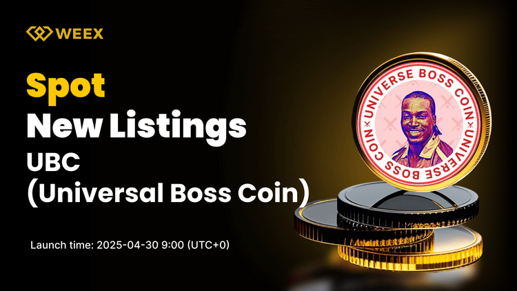 Universal Boss Coin (UBC) Makes Its Spot Market Debut on WEEX with UBC USDT Trading Pair Live