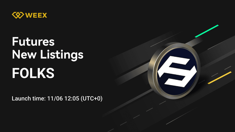FOLKS USDT 永續合約 現在在 WEEX 期貨上