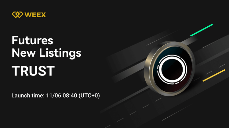 WEEX Futures Lists TRUST USDT 永續合約