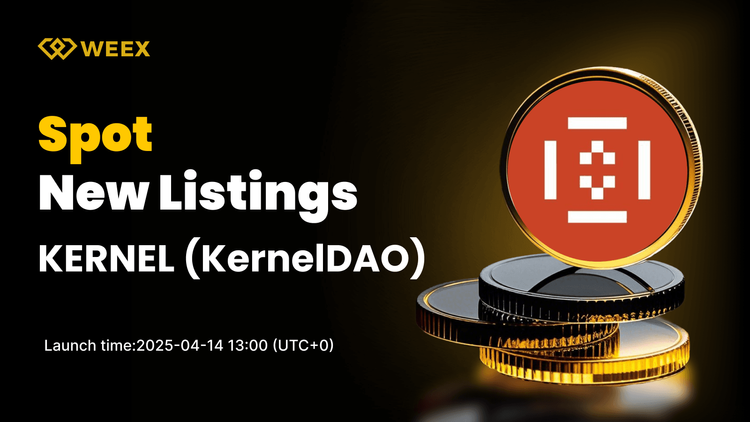 WEEX Lists KernelDAO (KERNEL) on Spot Market — KERNEL USDT Trading Now Open