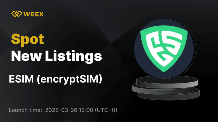 encryptSIM (ESIM) Now Available on WEEX with ESIM USDT Trading